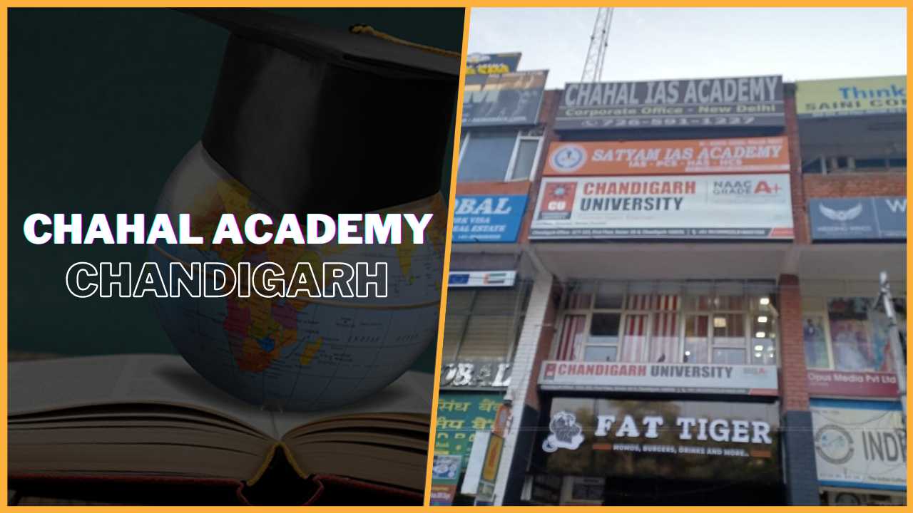 Chahal IAS Academy Chandigarh